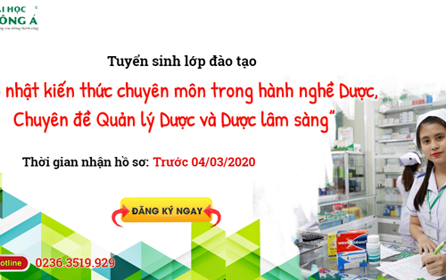 Tuyển sinh lớp “Cập nhật kiến thức chuyên môn trong hành nghề Dược, Chuyên đề Quản lý Dược và Dược lâm sàng”